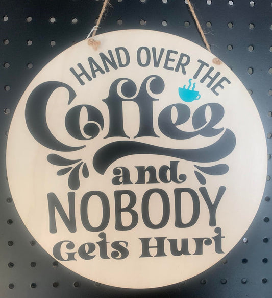 ROUND HAND OVER THE COFFEE WITH TEAL CUP SIGN